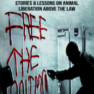 New Book: Liberate – Animal Liberation, Above The Law